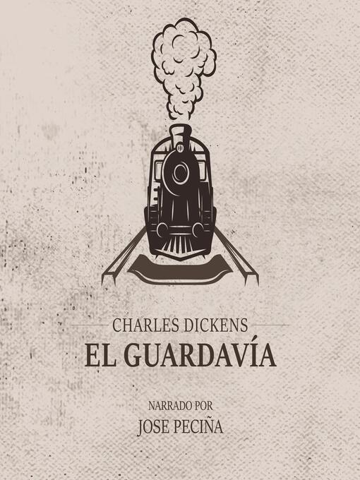 Title details for El Guardavía by Charles Dickens - Available